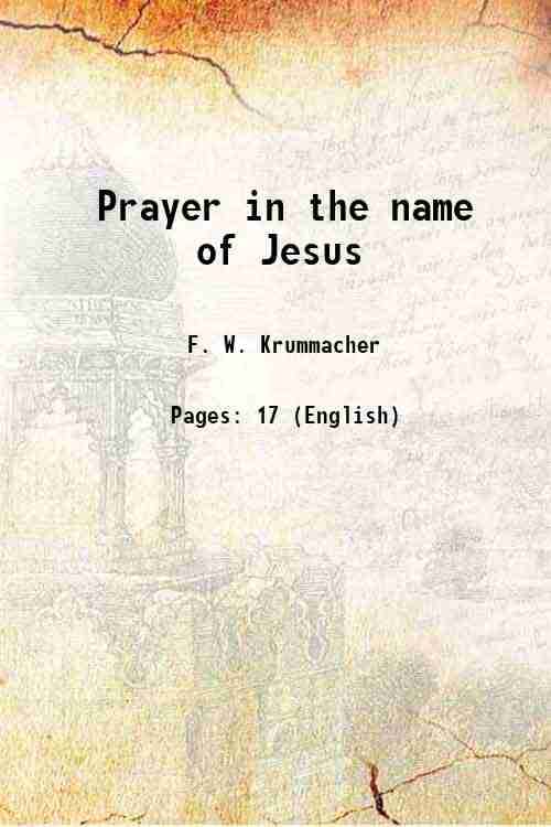     			Prayer in the name of Jesus 1863 [Hardcover]