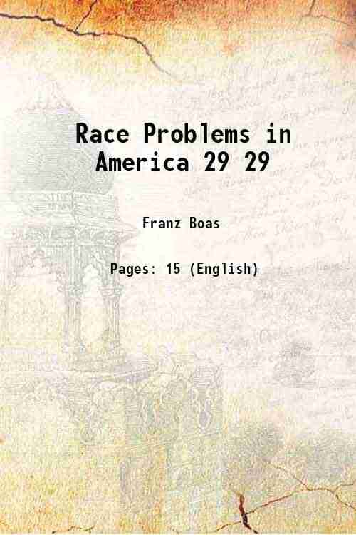     			Race Problems in America Volume 29 1909 [Hardcover]