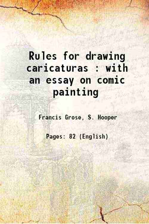     			Rules for drawing caricaturas : with an essay on comic painting 1791 [Hardcover]