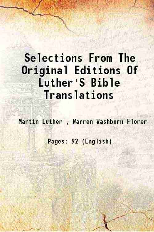     			Selections From The Original Editions Of Luther'S Bible Translations 1905 [Hardcover]