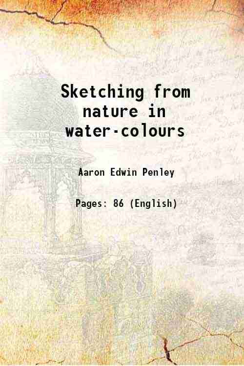     			Sketching from nature in water-colours 1875 [Hardcover]
