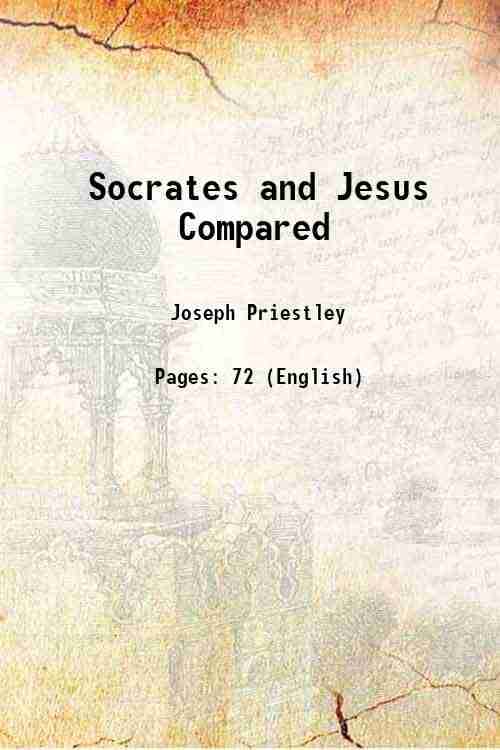     			Socrates and Jesus Compared 1803 [Hardcover]