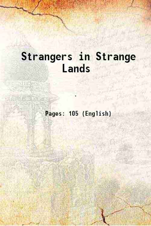     			Strangers in Strange Lands 1902 [Hardcover]