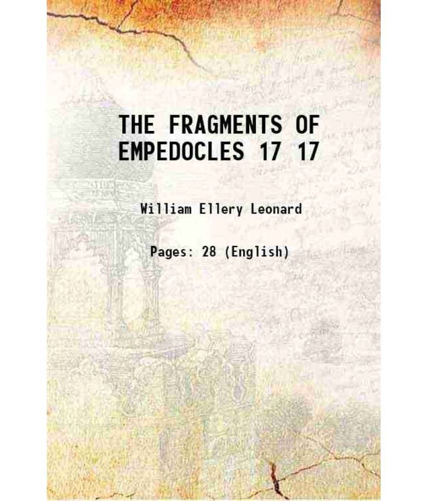     			THE FRAGMENTS OF EMPEDOCLES Volume 17 1907 [Hardcover]