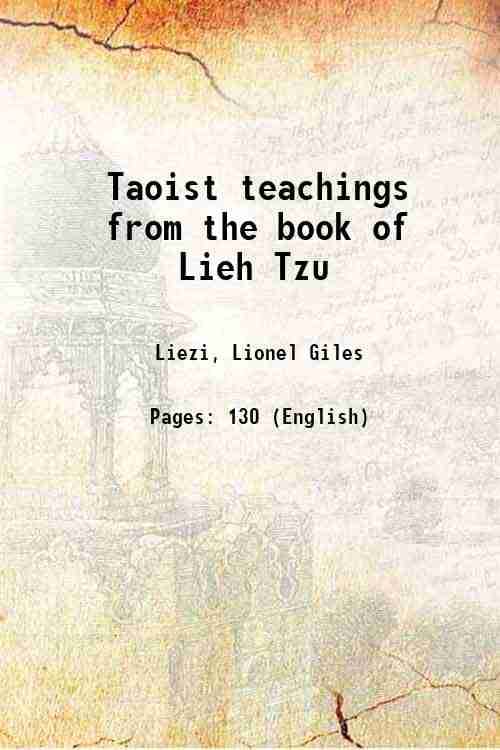     			Taoist teachings from the book of Lieh Tzu 1912 [Hardcover]