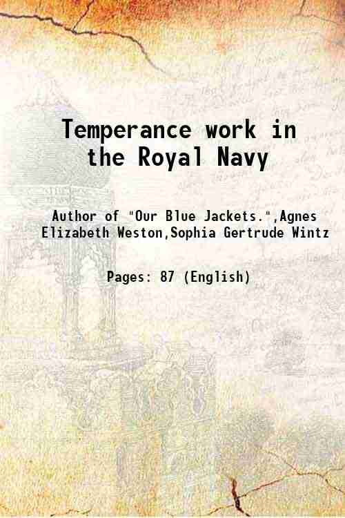     			Temperance work in the Royal Navy 1879 [Hardcover]