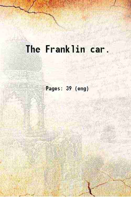     			The Franklin car. 1917 [Hardcover]