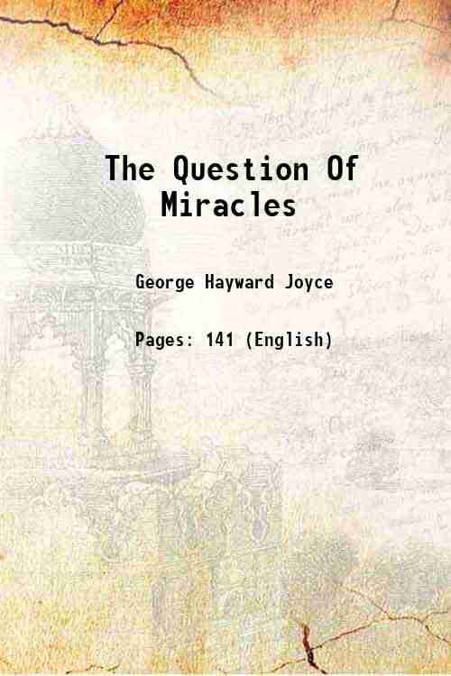     			The Question Of Miracles 1914 [Hardcover]