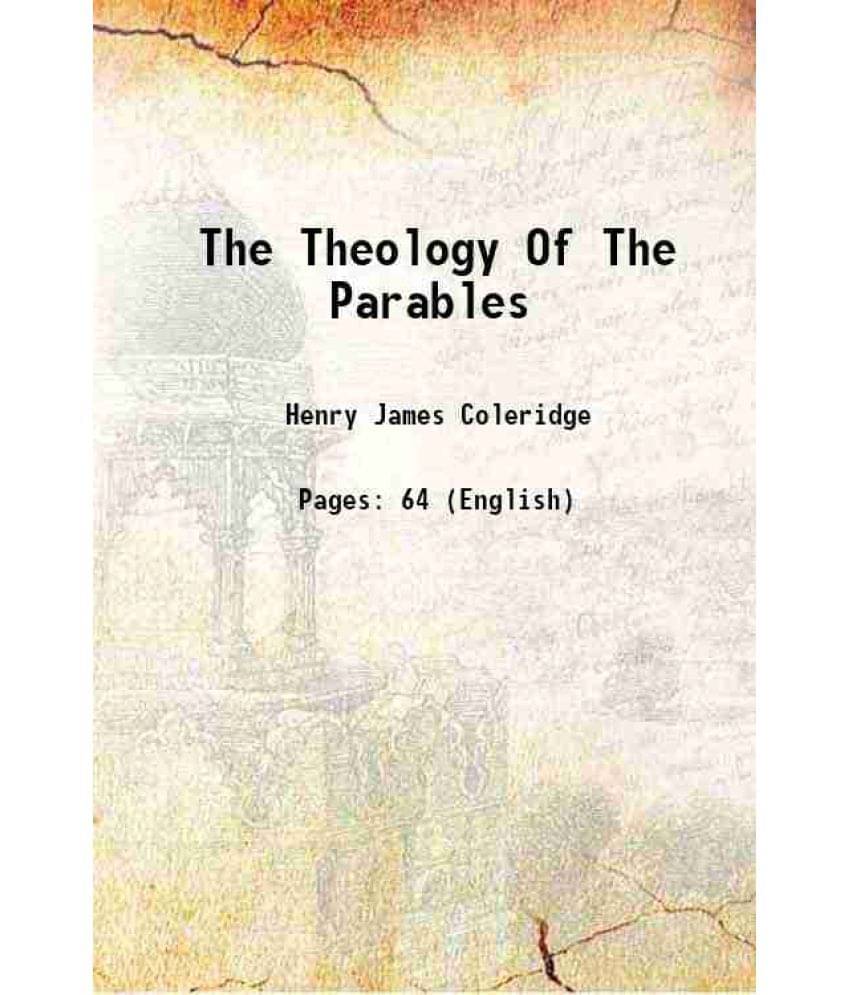     			The Theology Of The Parables 1871 [Hardcover]
