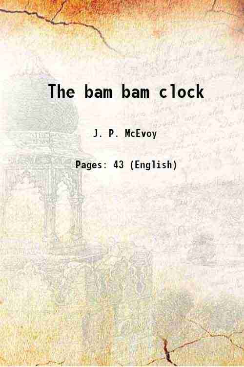     			The bam bam clock 1920 [Hardcover]