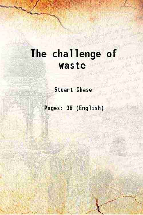     			The challenge of waste 1922 [Hardcover]