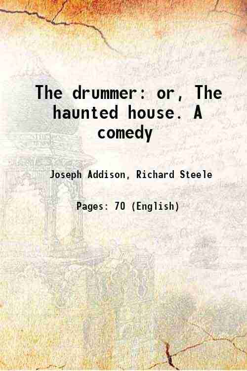     			The drummer or, The haunted house. A comedy 1765 [Hardcover]