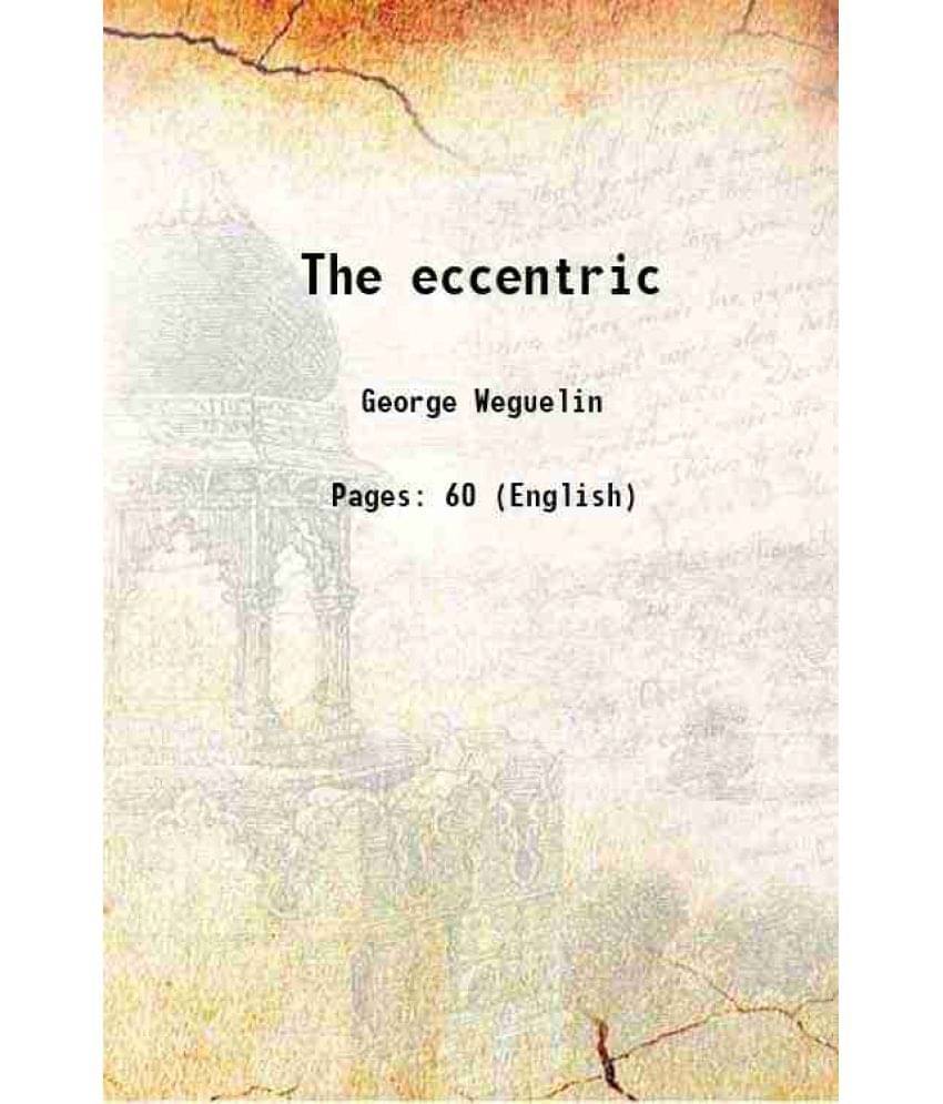     			The eccentric 1829 [Hardcover]