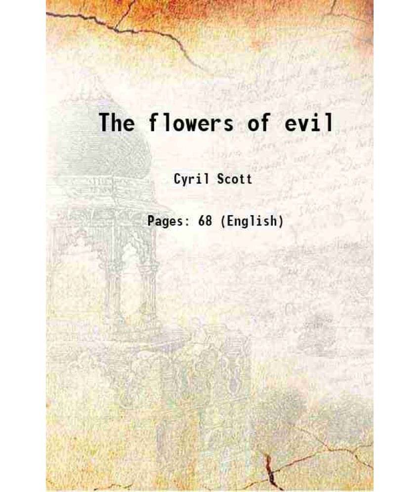     			The flowers of evil 1909 [Hardcover]