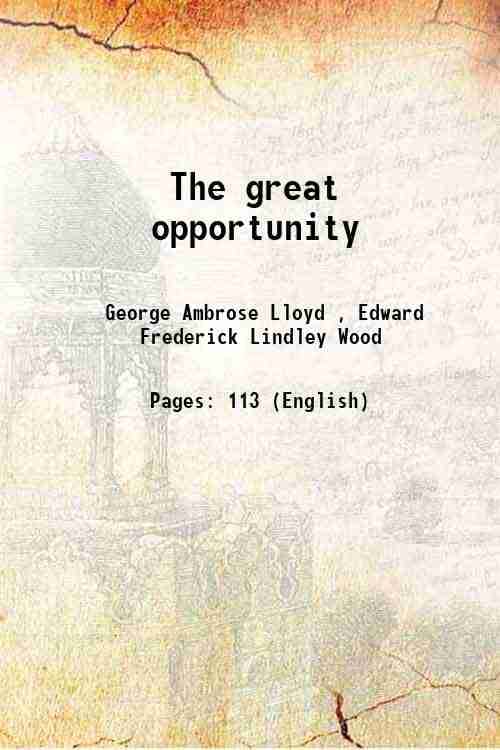     			The great opportunity 1918 [Hardcover]