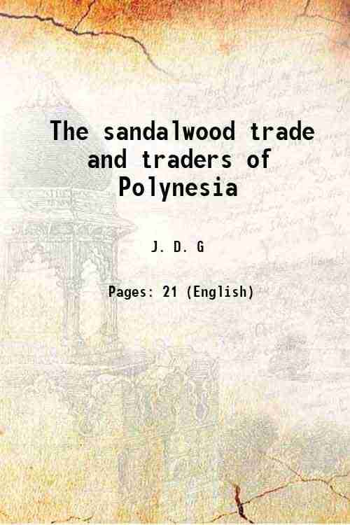     			The sandalwood trade and traders of Polynesia 1862 [Hardcover]