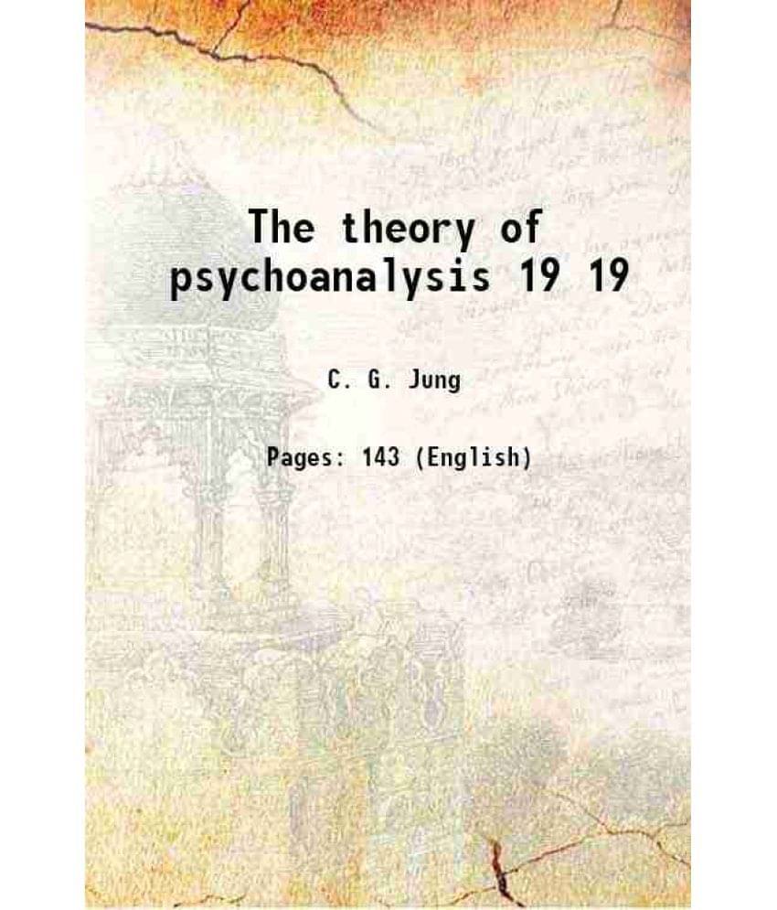     			The theory of psychoanalysis Volume 19 1915 [Hardcover]