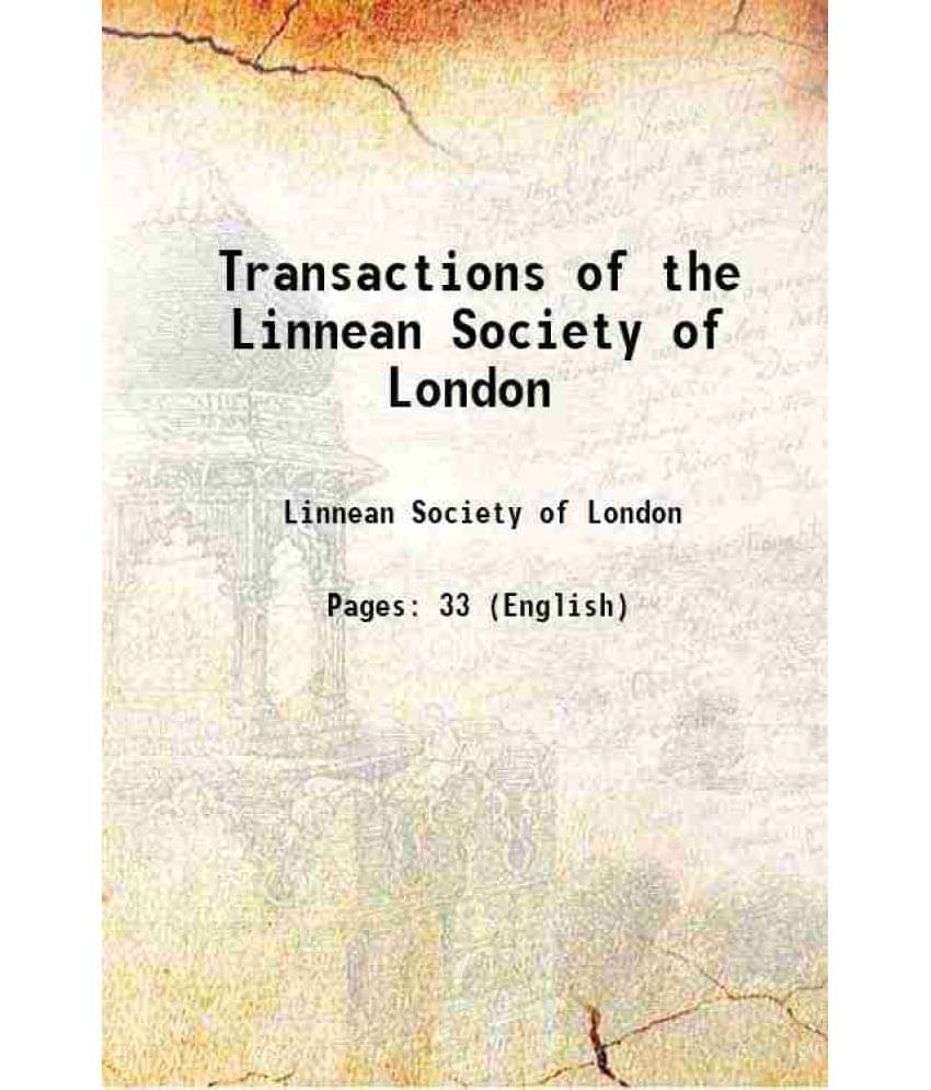     			Transactions of the Linnean Society of London 1875 [Hardcover]