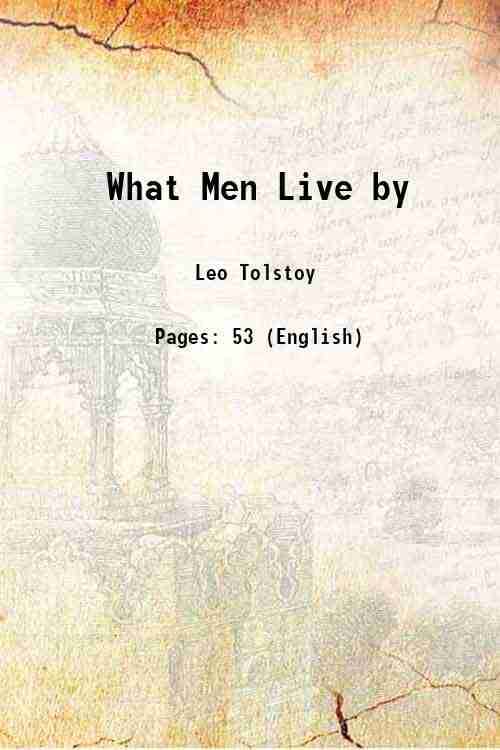     			What Men Live by 1888 [Hardcover]
