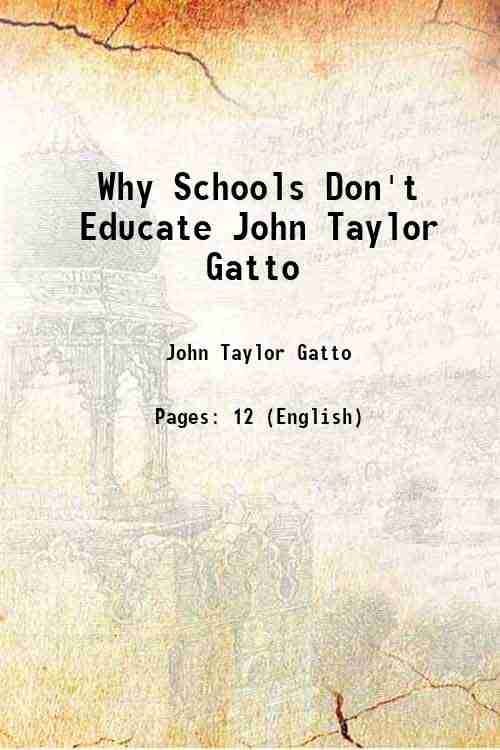     			Why Schools Don't Educate [Hardcover]