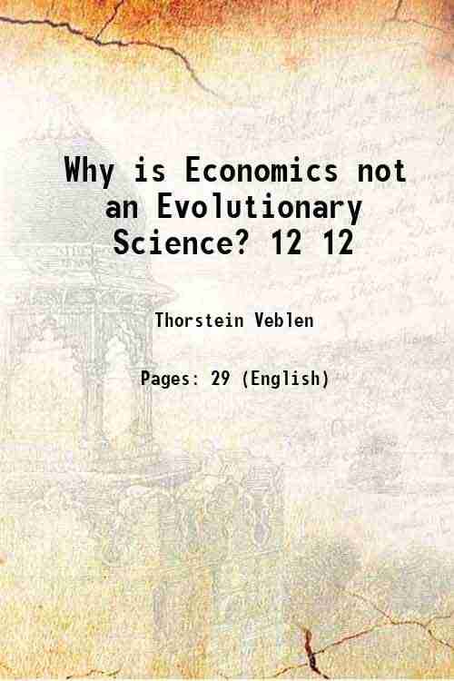    			Why is Economics not an Evolutionary Science? Volume 12 1898 [Hardcover]