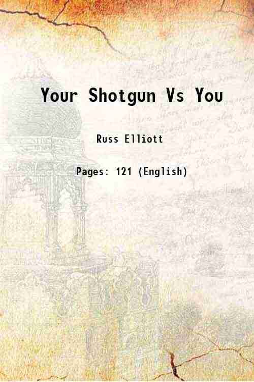     			Your Shotgun Vs You 1955 [Hardcover]