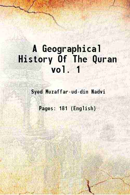     			A Geographical History Of The Quran vol. 1 1877 [Hardcover]