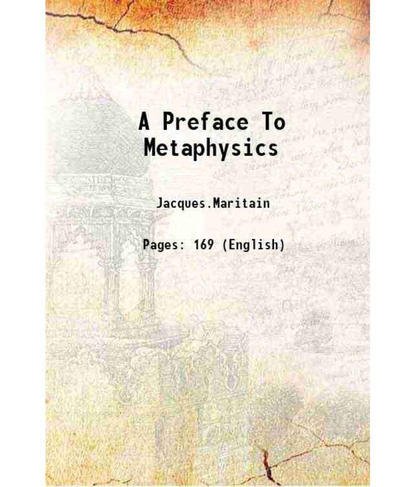     			A Preface To Metaphysics 1945 [Hardcover]