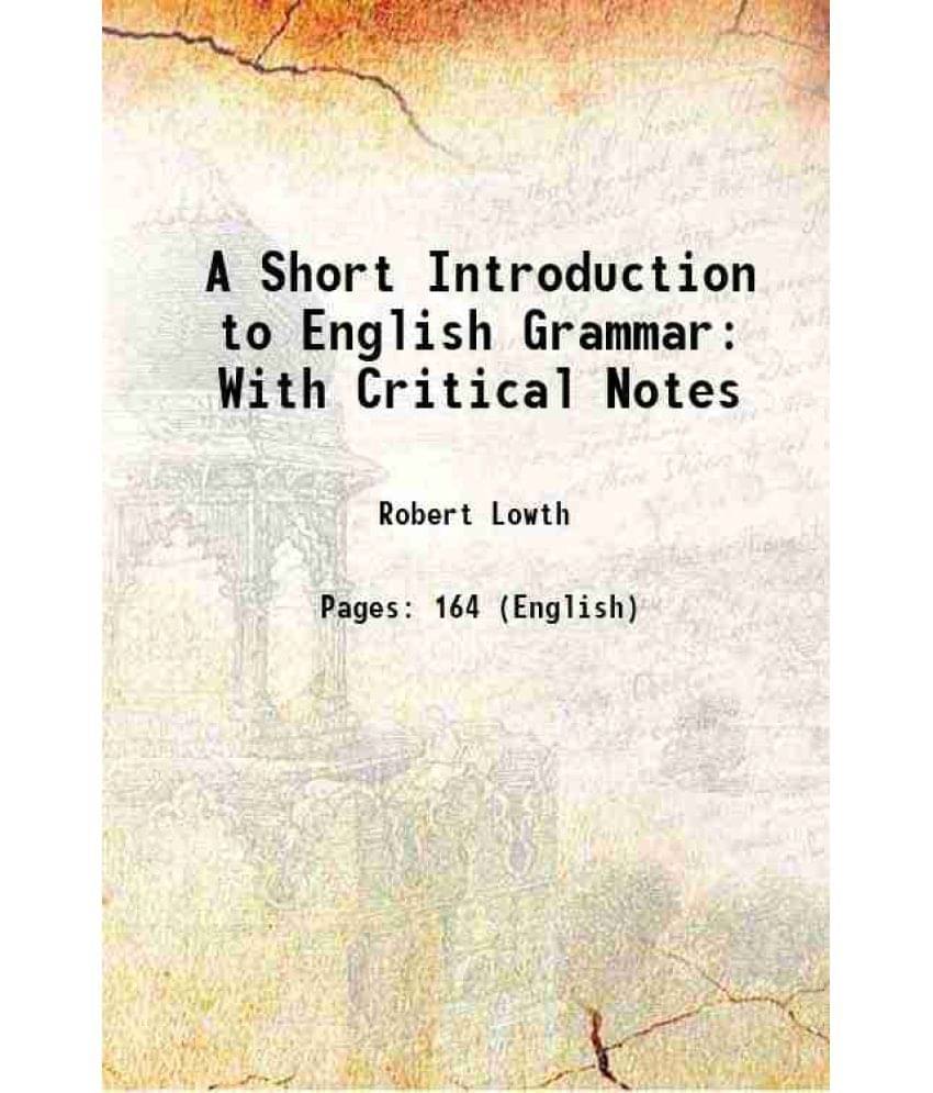     			A Short Introduction to English Grammar: With Critical Notes 1791 [Hardcover]