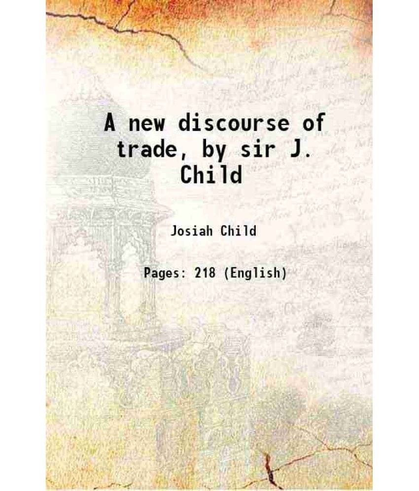     			A new discourse of trade 1751 [Hardcover]