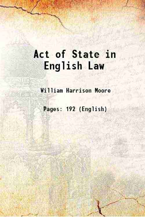     			Act of State in English Law 1906 [Hardcover]