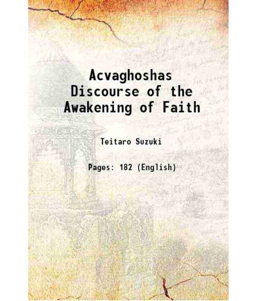     			Acvaghoshas Discourse of the Awakening of Faith 1900 [Hardcover]