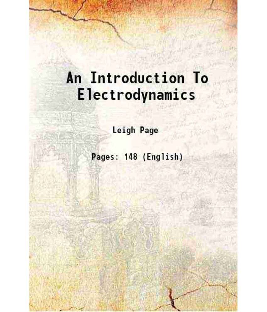     			An Introduction To Electrodynamics 1922 [Hardcover]