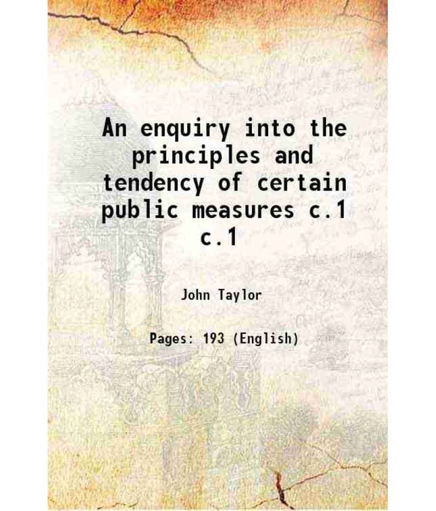     			An enquiry into the principles and tendency of certain public measures Volume c.1 1794 [Hardcover]