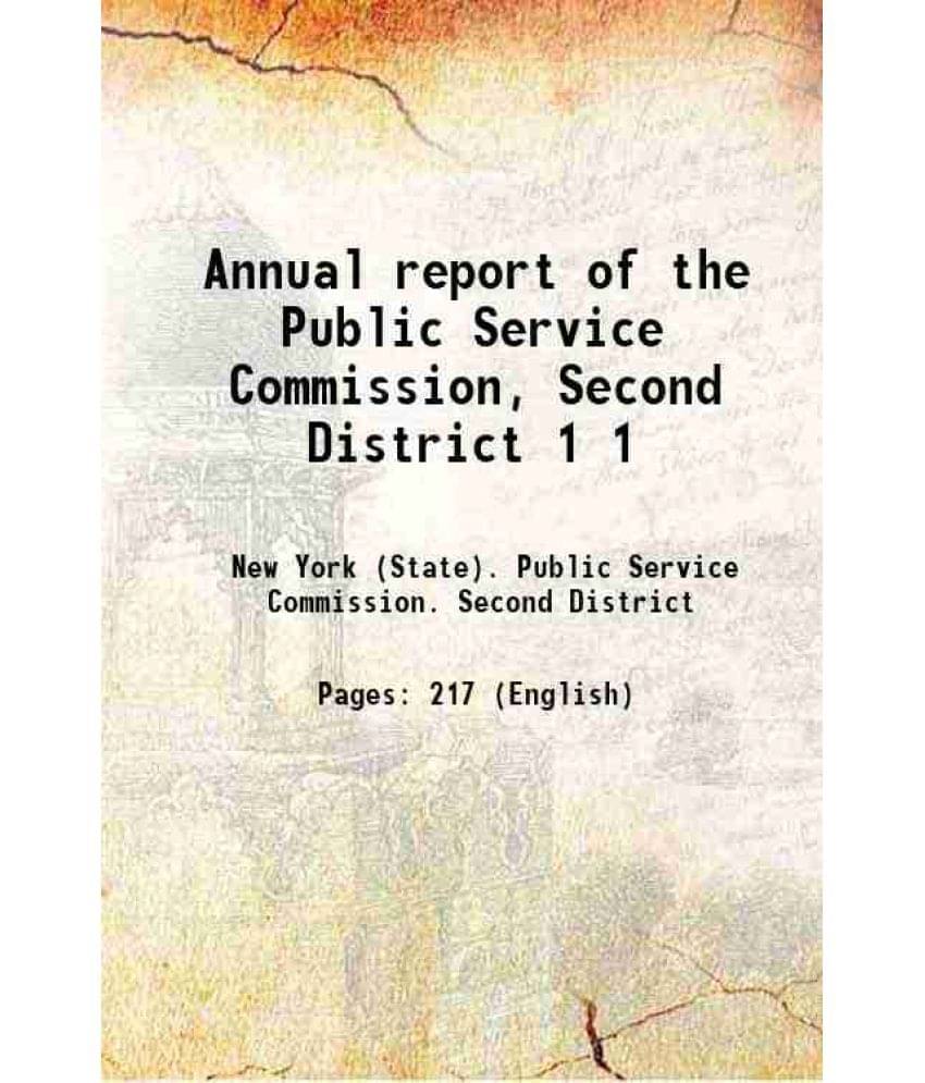     			Annual report of the Public Service Commission, Second District Volume 1 1907 [Hardcover]