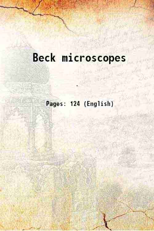     			Beck microscopes [Hardcover]
