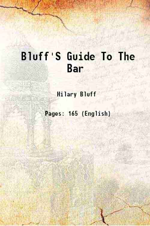     			Bluff'S Guide To The Bar 1911 [Hardcover]