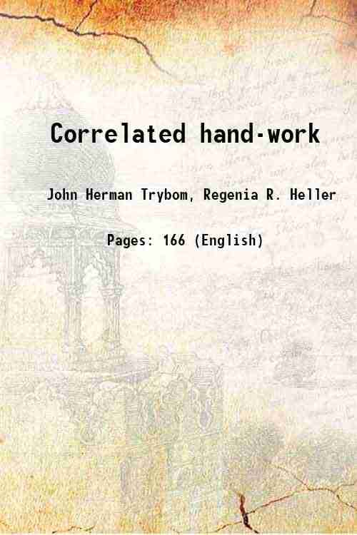     			Correlated hand-work; 1905 [Hardcover]