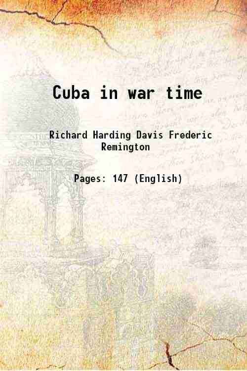     			Cuba in war time 1897 [Hardcover]