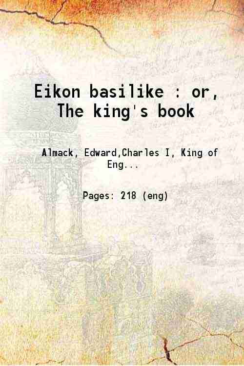    			Eikon basilike : or, The king's book 1903 [Hardcover]