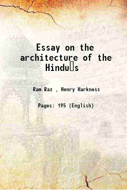     			Essay on the architecture of the Hindus 1834 [Hardcover]