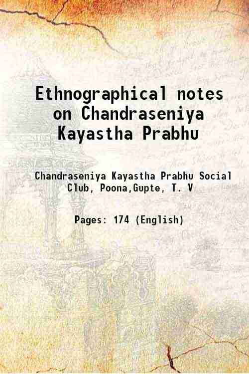     			Ethnographical notes on Chandraseniya Kayastha Prabhu 1904 [Hardcover]