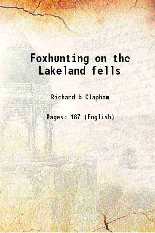     			Foxhunting on the Lakeland fells 1920 [Hardcover]