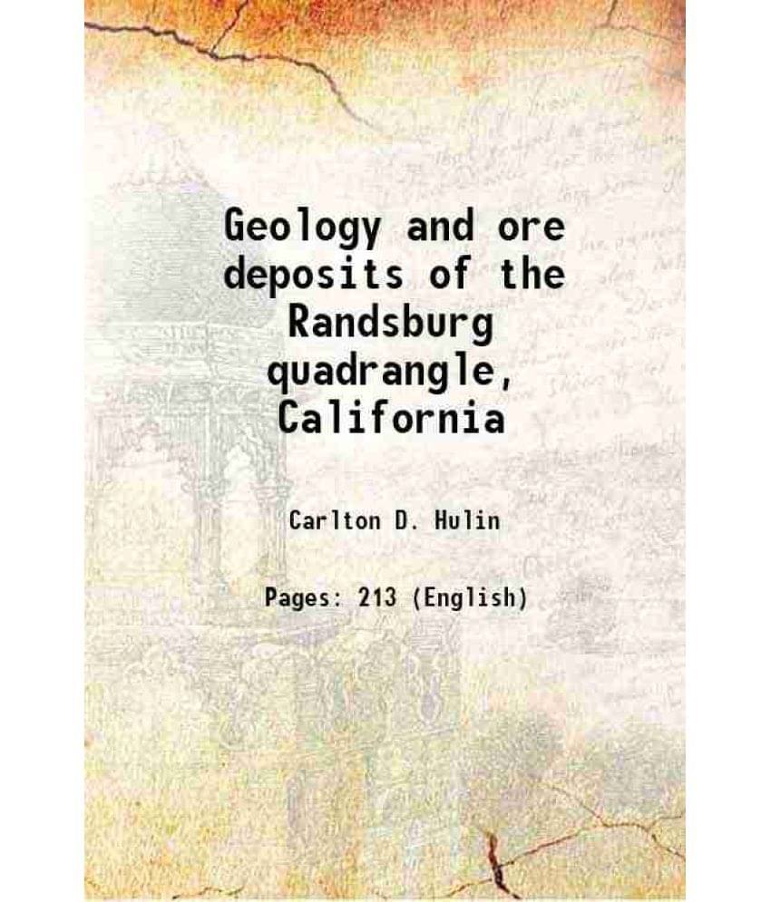    			Geology and ore deposits of the Randsburg quadrangle, California Volume no.95 1925 [Hardcover]