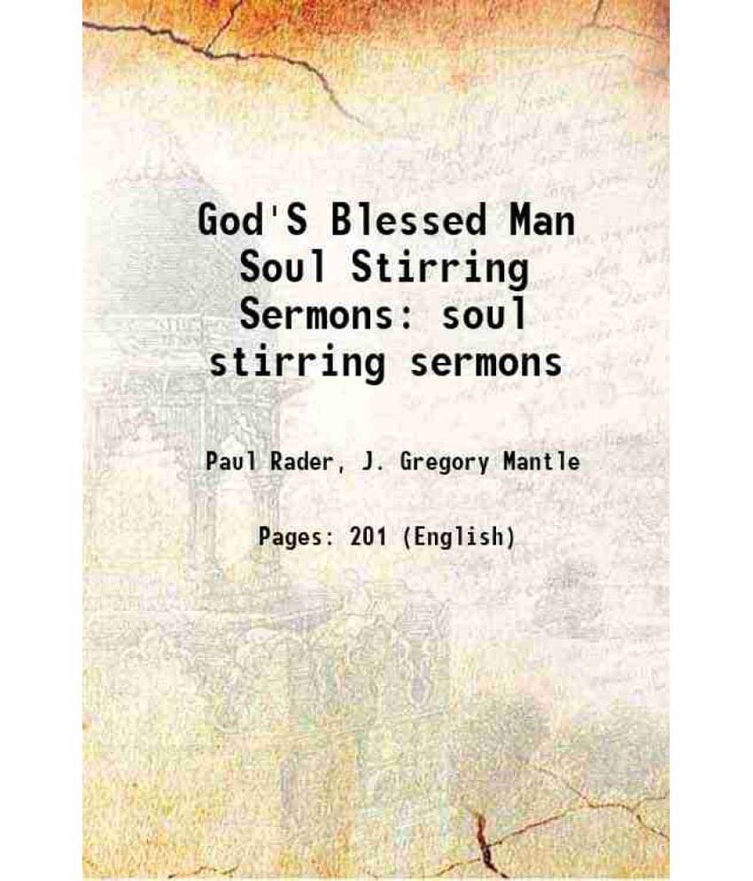     			God'S Blessed Man soul stirring sermons 1922 [Hardcover]