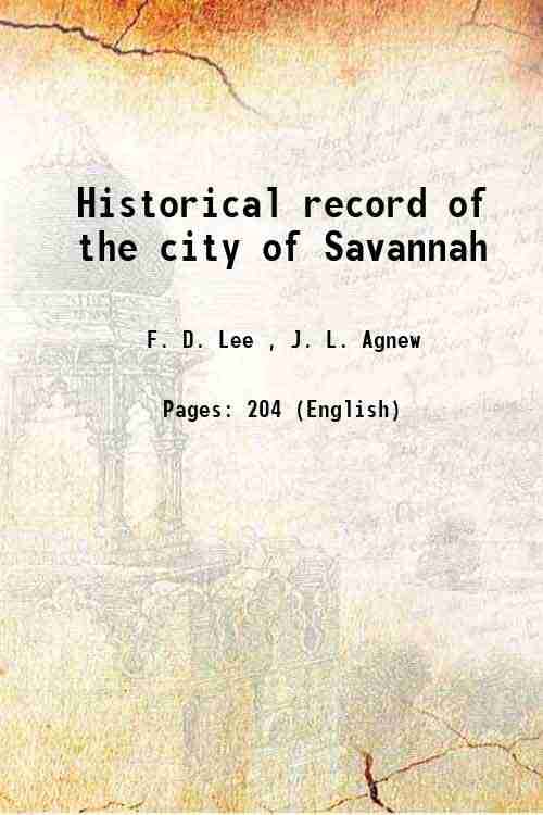     			Historical record of the city of Savannah 1869 [Hardcover]