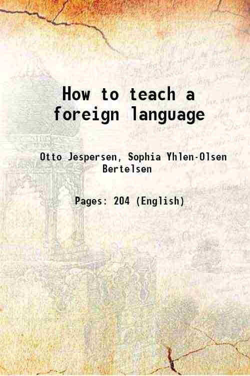     			How to teach a foreign language 1912 [Hardcover]