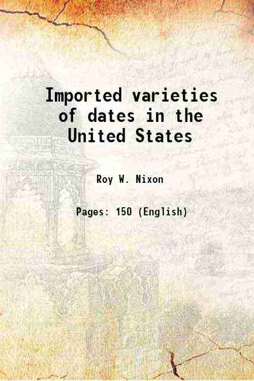     			Imported varieties of dates in the United States Volume no.834 1950 [Hardcover]