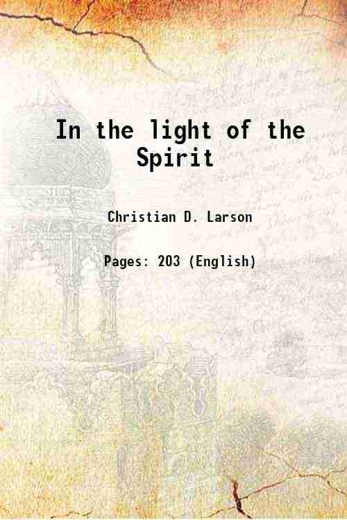     			In the light of the Spirit 1916 [Hardcover]