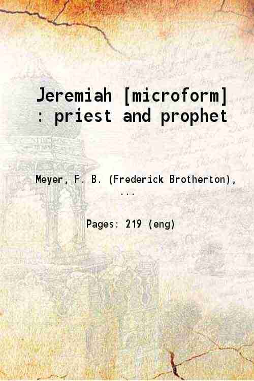     			Jeremiah priest and prophet 1894 [Hardcover]